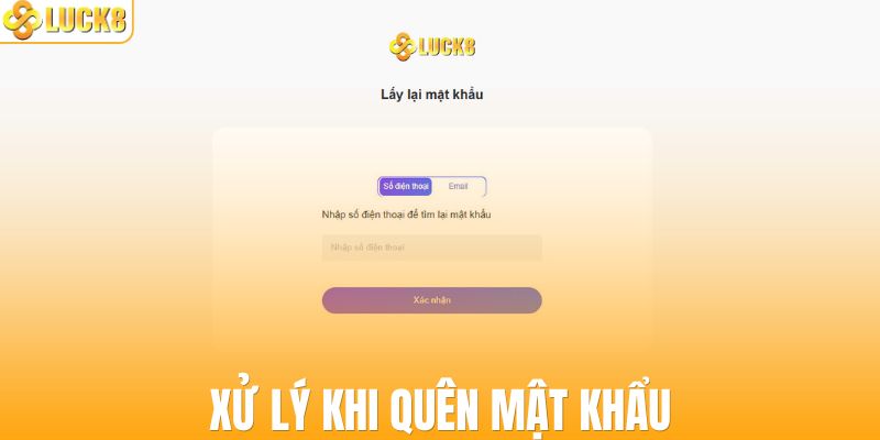 Xử lý vấn đề quên mật khẩu nhà cái